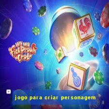 jogo para criar personagem